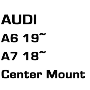 브로딧 AUDI A6 19~ / A7 18~  center mount