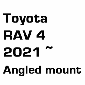 브로딧 거치대 Toyota RAV 4 2021 ~  Angled moun