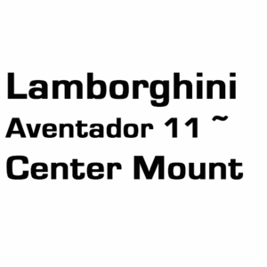 브로딧 Lamborghini Aventador 11Y ~ Center Mount